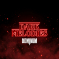 DOMINUM - Dark Melodies (Beastie Butterfly)